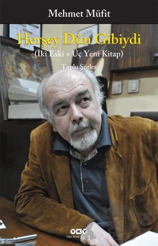 Herşey Dün Gibiydi