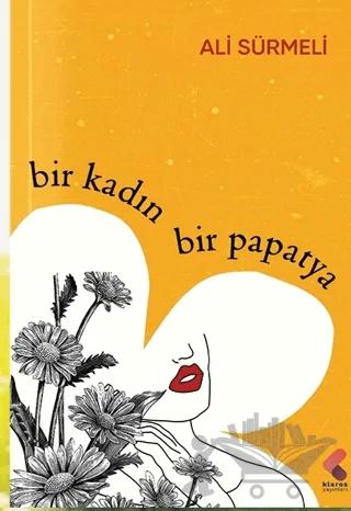 Bir Kadın Bir Papatya