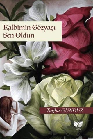 Kalbimin Gözyaşı Sen Oldun