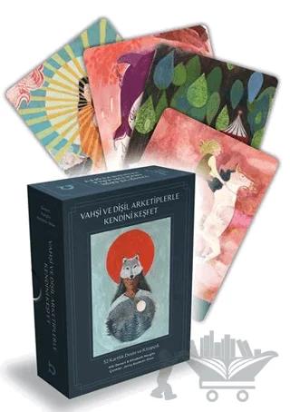Vahşi ve Dişil Arketiplerle Kendini Keşfet