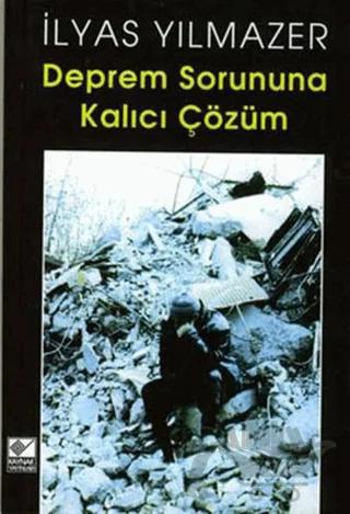 Deprem Sorununa Kalıcı Çözüm