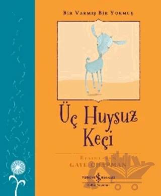 Bir Varmış Bir Yokmuş - Üç Huysuz Keçi