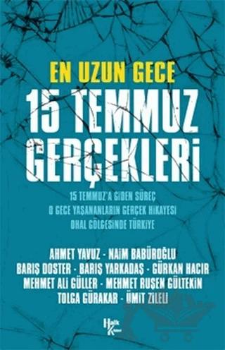 En Uzun Gece 15 Temmuz Gerçekleri