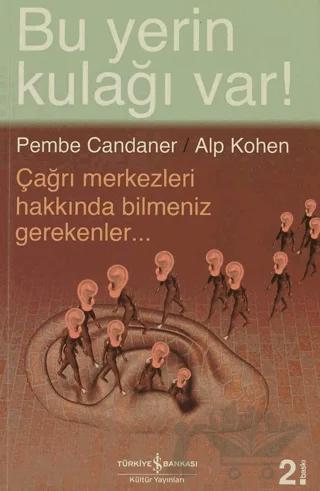 Bu Yerin Kulağı Var!