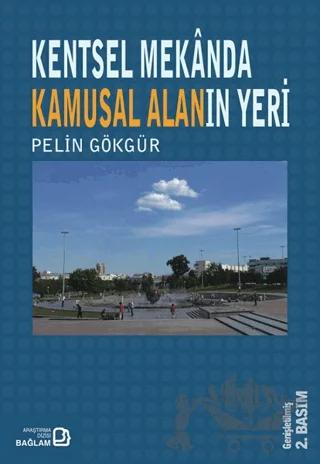 Kentsel Mekanda Kamusal Alanın Yeri