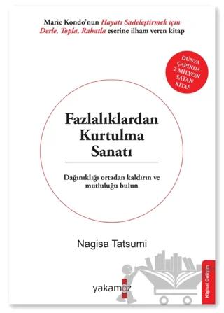 Fazlalıklardan Kurtulma Sanatı