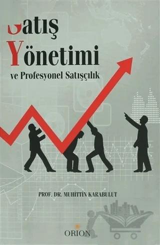 Satış Yönetimi ve Profesyonel Satışçılık