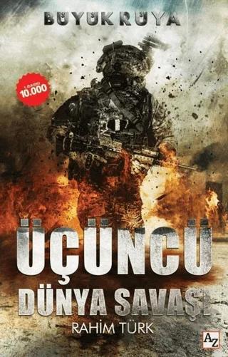 Büyük Rüya - Üçüncü Dünya Savaşı