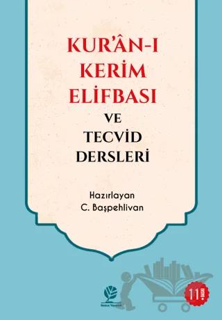 Kur’an-ı Kerim Elifbası ve Tecvid Dersleri