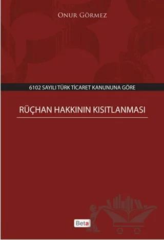 Rüçhan Hakkının Kısıtlanması