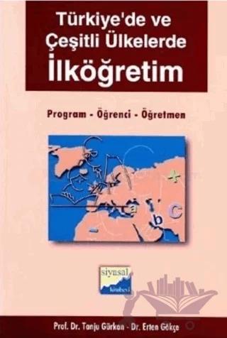 Türkiye’de ve Çeşitli Ülkelerde İlköğretim Program, Öğrenci, Öğretmen