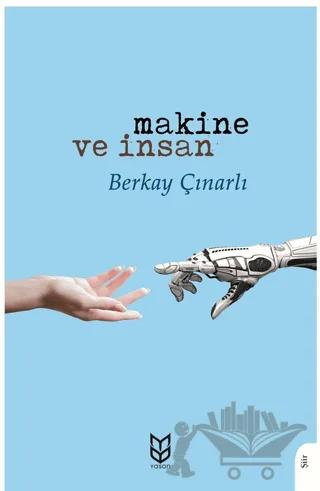 Makine ve İnsan