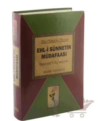 Ehl-i Sünnetin Müdaafası Bera’atü’l – Eş’ariyyin