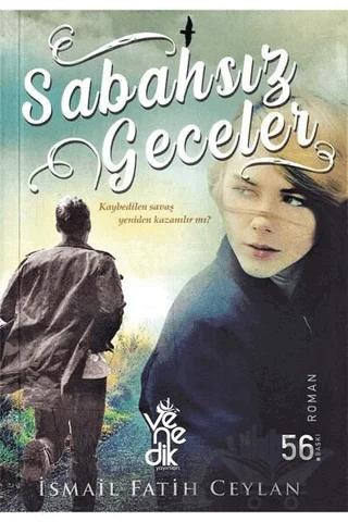 Sabahsız Geceler – İsmail Fatih Ceylan – Venedik Yayınları kitap kapağı