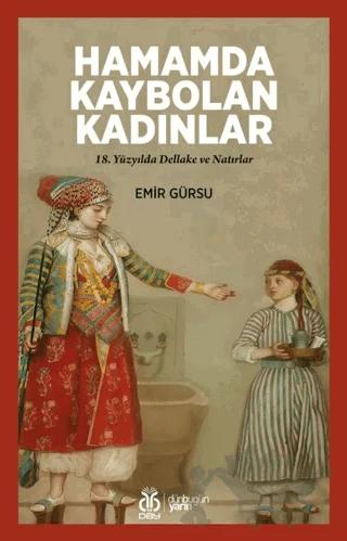 Hamamda Kaybolan Kadınlar