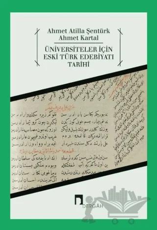 Üniversiteler İçin Eski Türk Edebiyatı Tarihi