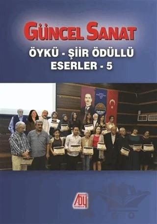 Güncel Sanat Öykü - Şiir Ödüllü Eserler 5