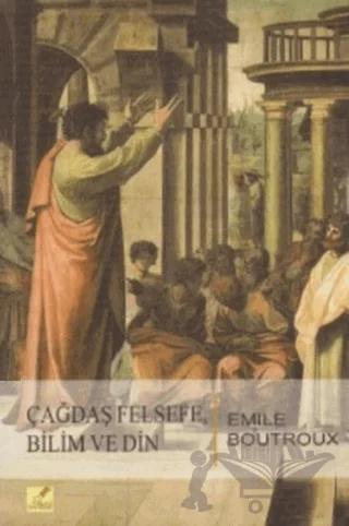 Çağdaş Felsefe, Bilim ve Din
