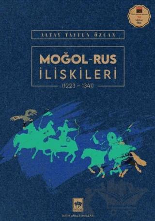 Moğol - Rus İlişkileri (1223-1341)