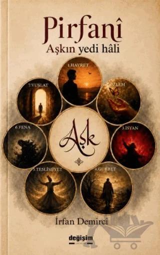 Pirfanî - Aşkın Yedi Hâli