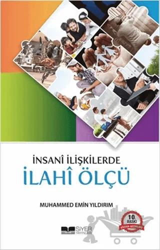 İnsani İlişkilerde İlahi Ölçü
