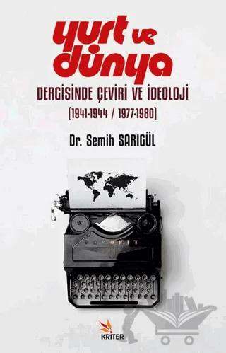 Yurt ve Dünya Dergisinde Çeviri ve İdeoloji