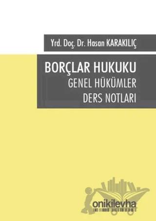 Borçlar Hukuku Genel Hükümler Ders Notları