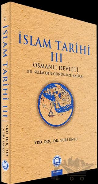 İslam Tarihi 3: Osmanlı Devleti