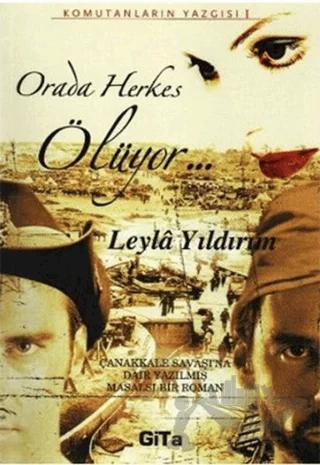Orada Herkes Ölüyor