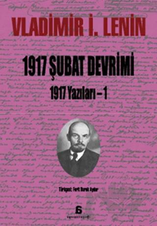 1917 Şubat Devrimi 1917 Yazılar - 1