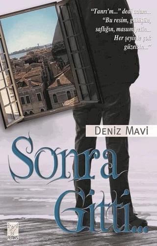 Sonra Gitti...