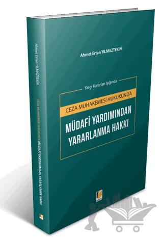 Ceza Muhakemesi Hukukunda Müdafi Yardımından Yararlanma Hakkı