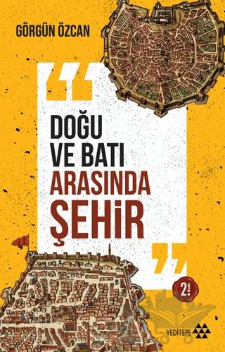Doğu ve Batı Arasında Şehir