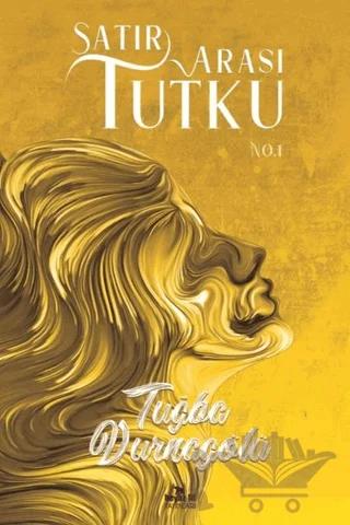 Satır Arası Tutku No.1