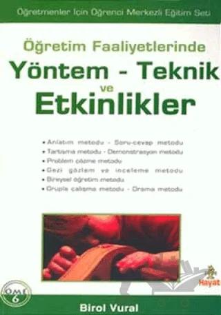 Öğretim Faaliyetlerinde Yöntem-Teknik ve Etkinlikler