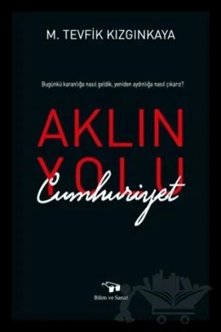 Aklın Yolu Cumhuriyet
