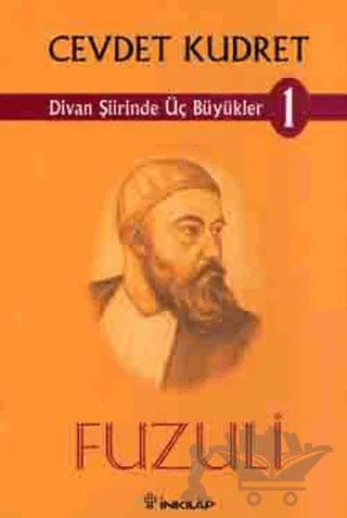 Divan Şiirinde Üç Büyükler 1 Fuzuli
