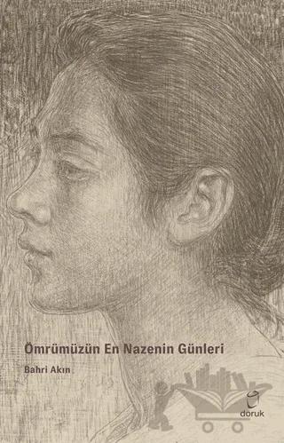 Ömrümüzün En Nazenin Günleri