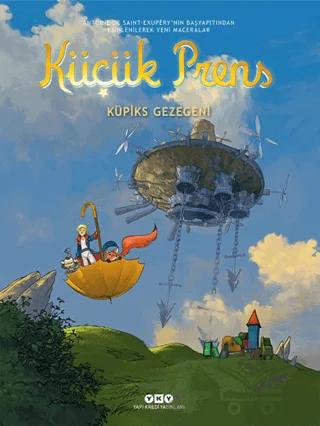 Küçük Prens 19 : Küpiks Gezegeni
