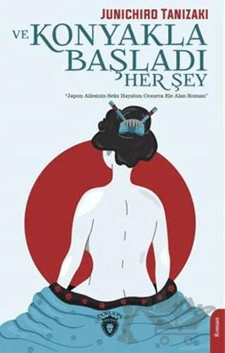 Ve Konyakla Başladı Her Şey