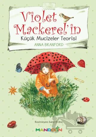 Violet Mackerel'in - Küçük Mucizeler Teorisi