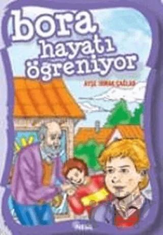 Bora Hayatı Öğreniyor