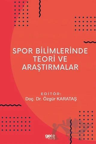 Spor Bilimlerinde Teori ve Araştırmalar