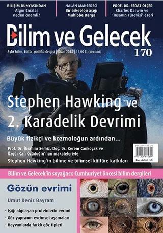 Bilim ve Gelecek Dergisi Sayı: 170 Nisan 2018