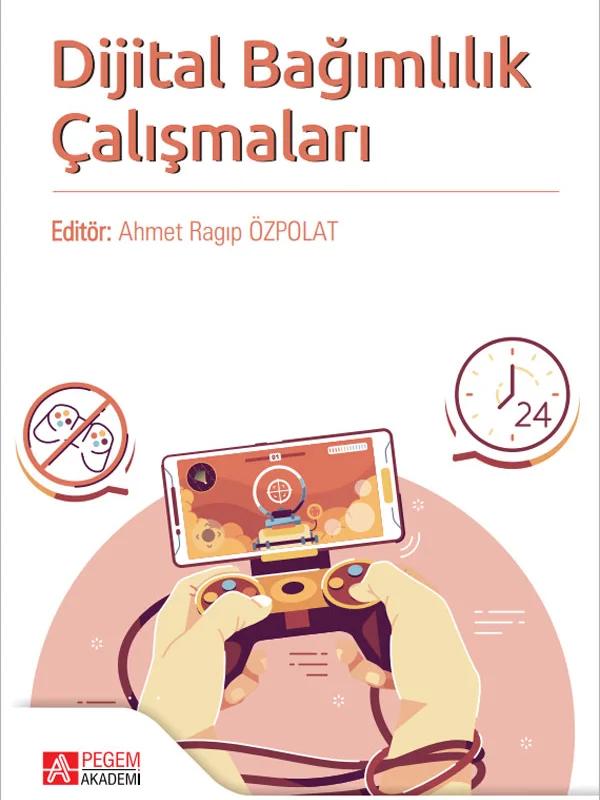 Dijital Bağımlılık Çalışmaları