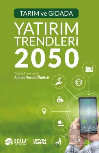 Tarım ve Gıdada Yatırım Trendleri 2050