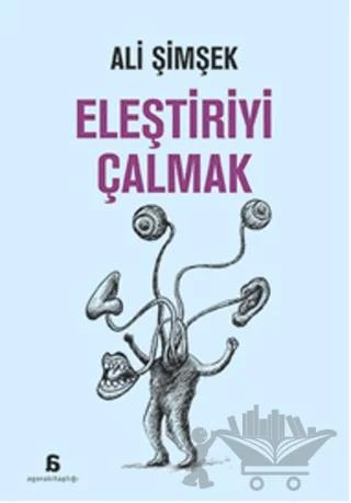 Eleştiriyi Çalmak