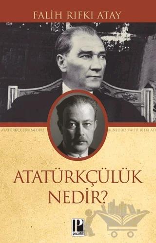 Atatürkçülük Nedir?