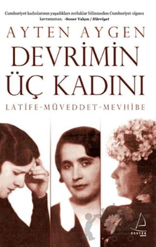 Devrimin Üç Kadını