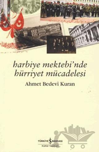 Harbiye Mektebi’nde Hürriyet Mücadelesi